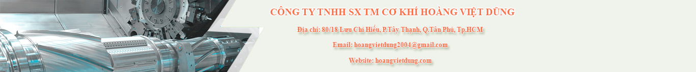 CÔNG TY TNHH SX TM CƠ KHÍ HOÀNG VIỆT DŨNG